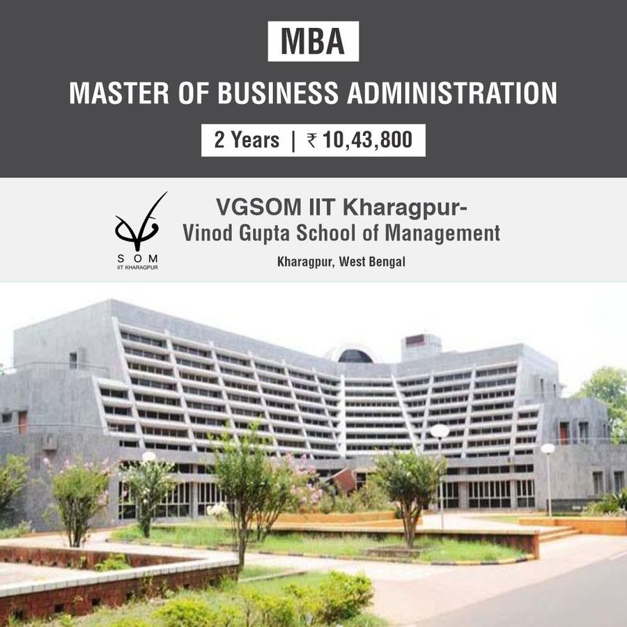 MBA at Vgsom Iit Kharagpur - Vinod Gupta School of Management, Kharagpur